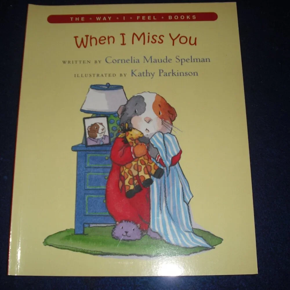 When I Feel Angry, Jealous, Good about Myself, Miss You Cornelia Maude Spelman